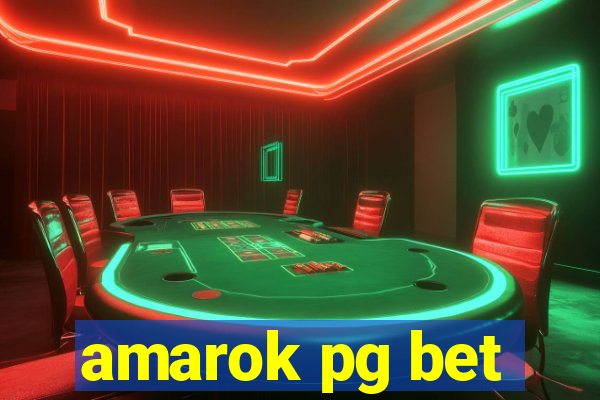 amarok pg bet